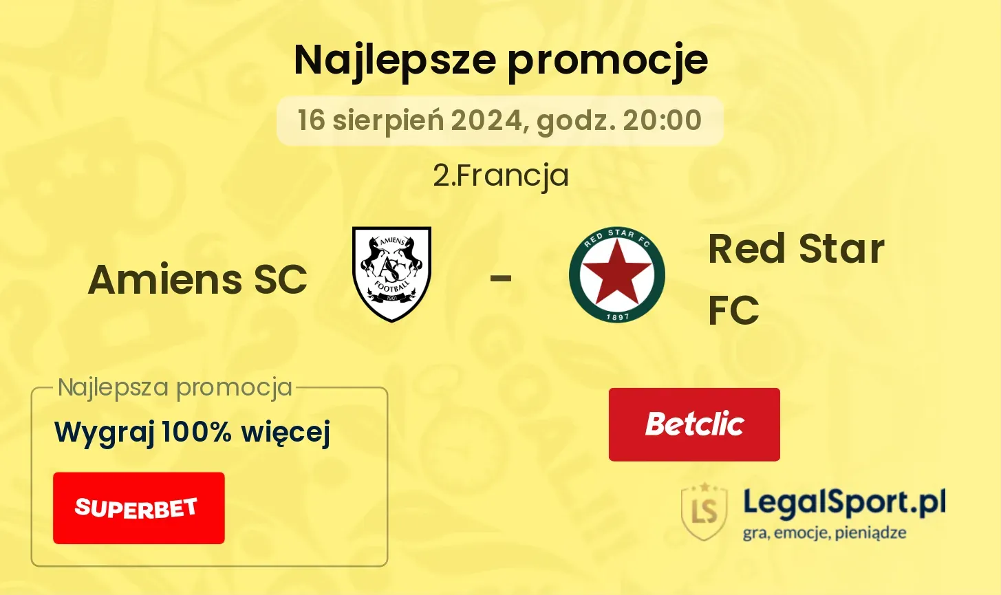 Amiens SC - Red Star FC promocje bukmacherskie (16.08, 20:00)