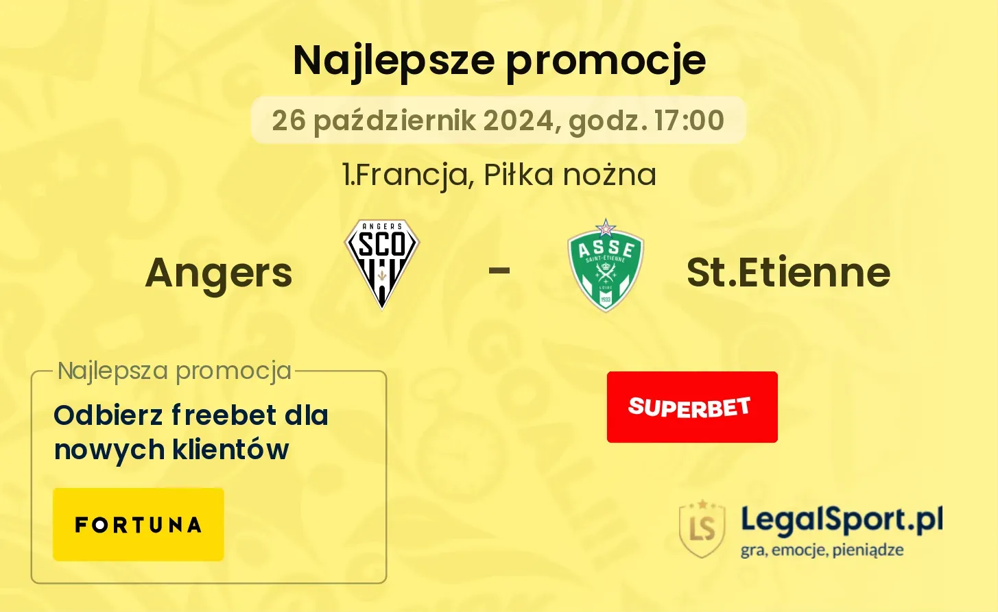 Angers - St.Etienne promocje u bukmacherów 26.10, 17:00