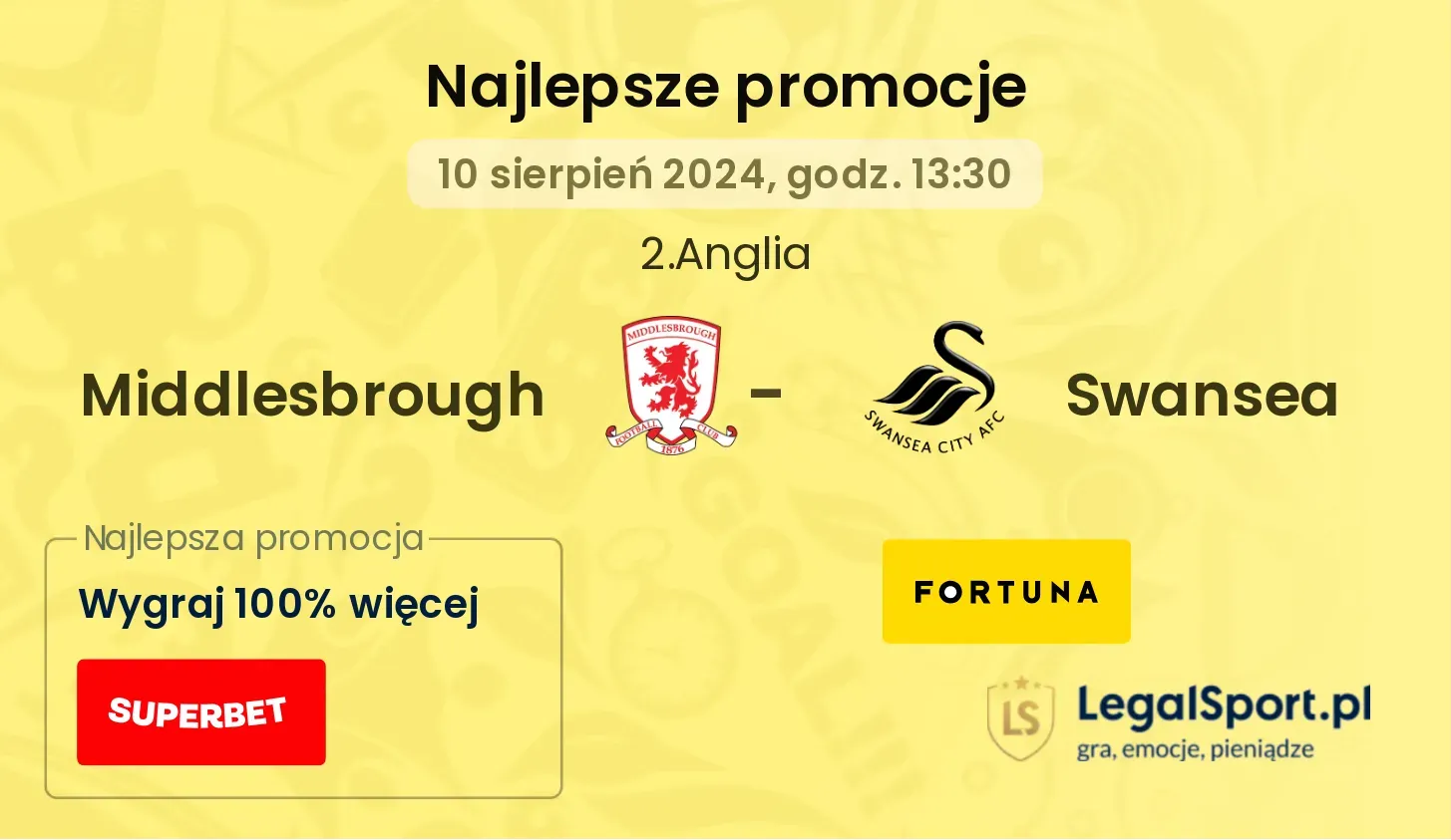 Middlesbrough - Swansea promocje bonusy na mecz