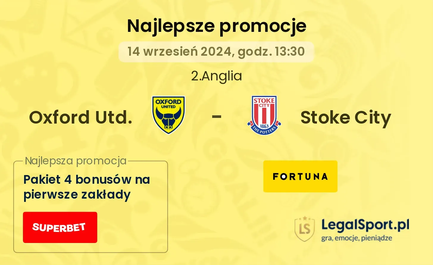 Oxford Utd. - Stoke City promocje bonusy na mecz