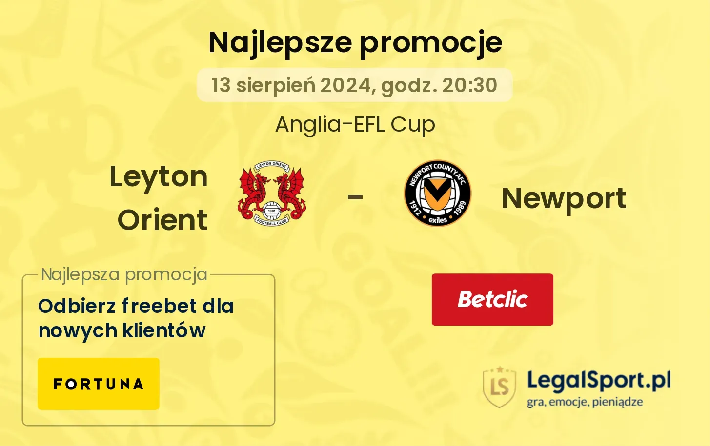 Leyton Orient - Newport promocje bonusy na mecz