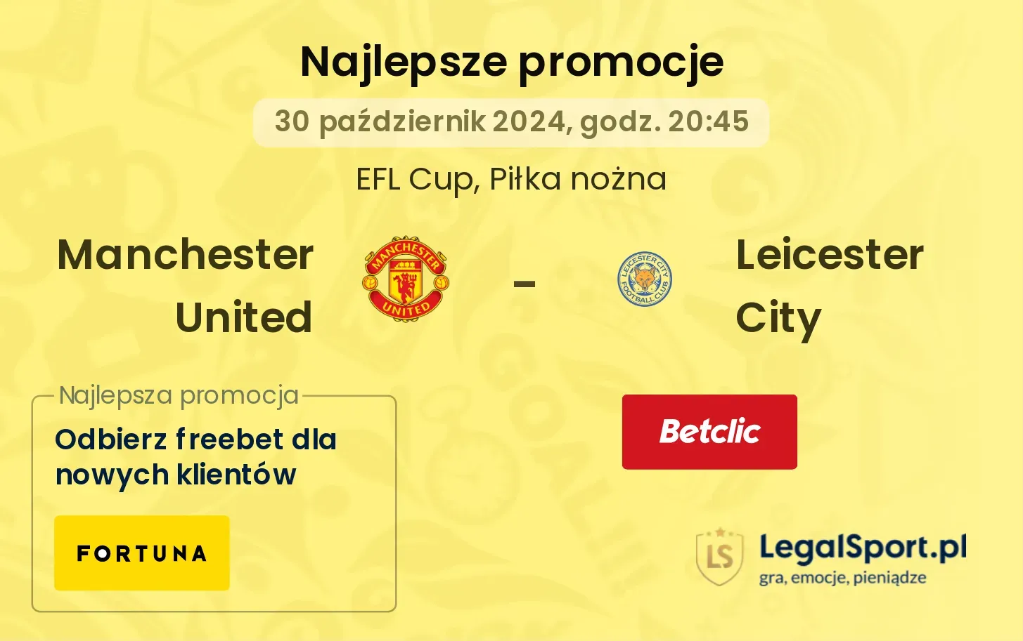 Manchester United - Leicester City promocje bonusy na mecz