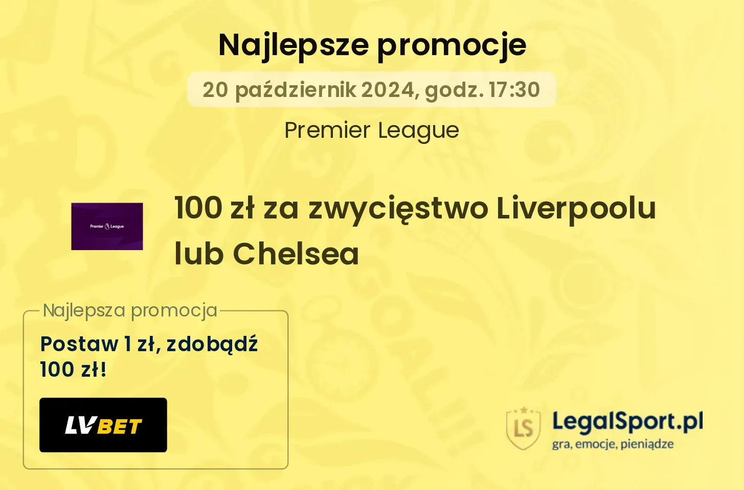 100 zł za zwycięstwo Liverpoolu lub Chelsea promocje bonusy na mecz