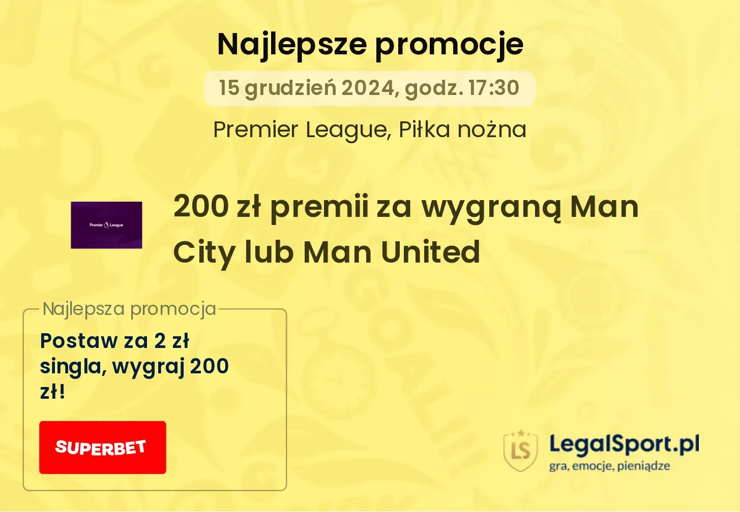 200 zł premii za wygraną Man City lub Man United promocje bonusy na mecz