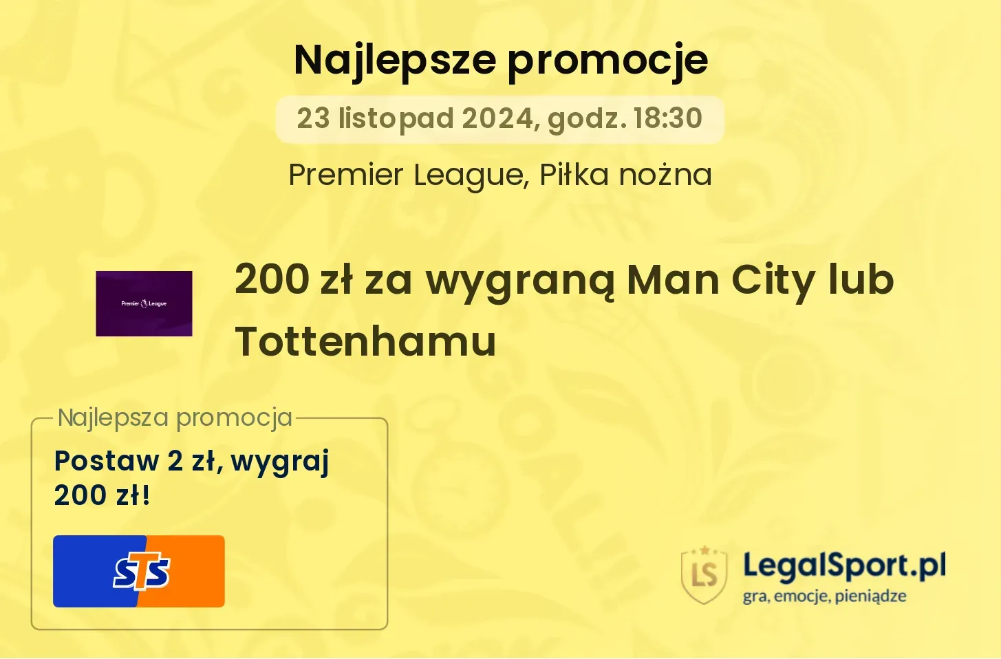 200 zł za wygraną Man City lub Tottenhamu promocje bonusy na mecz