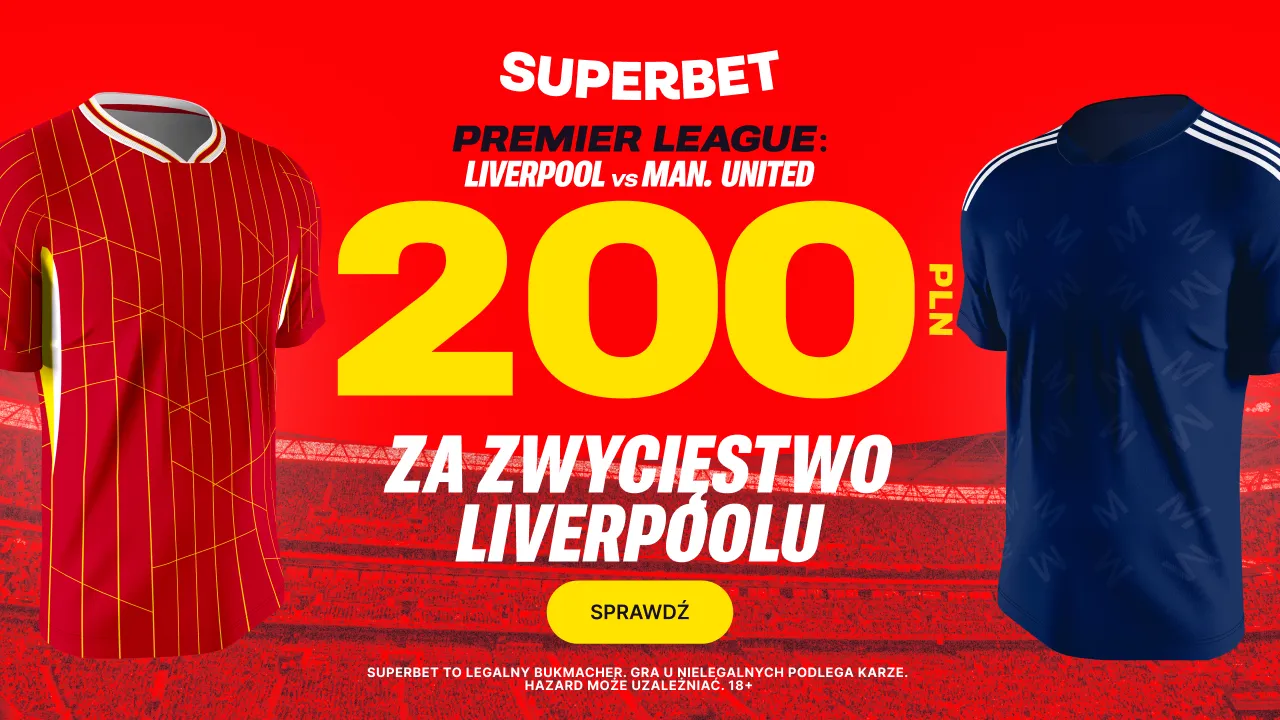 200 zł za zwycięstwo Liverpoolu z Manchesterem United