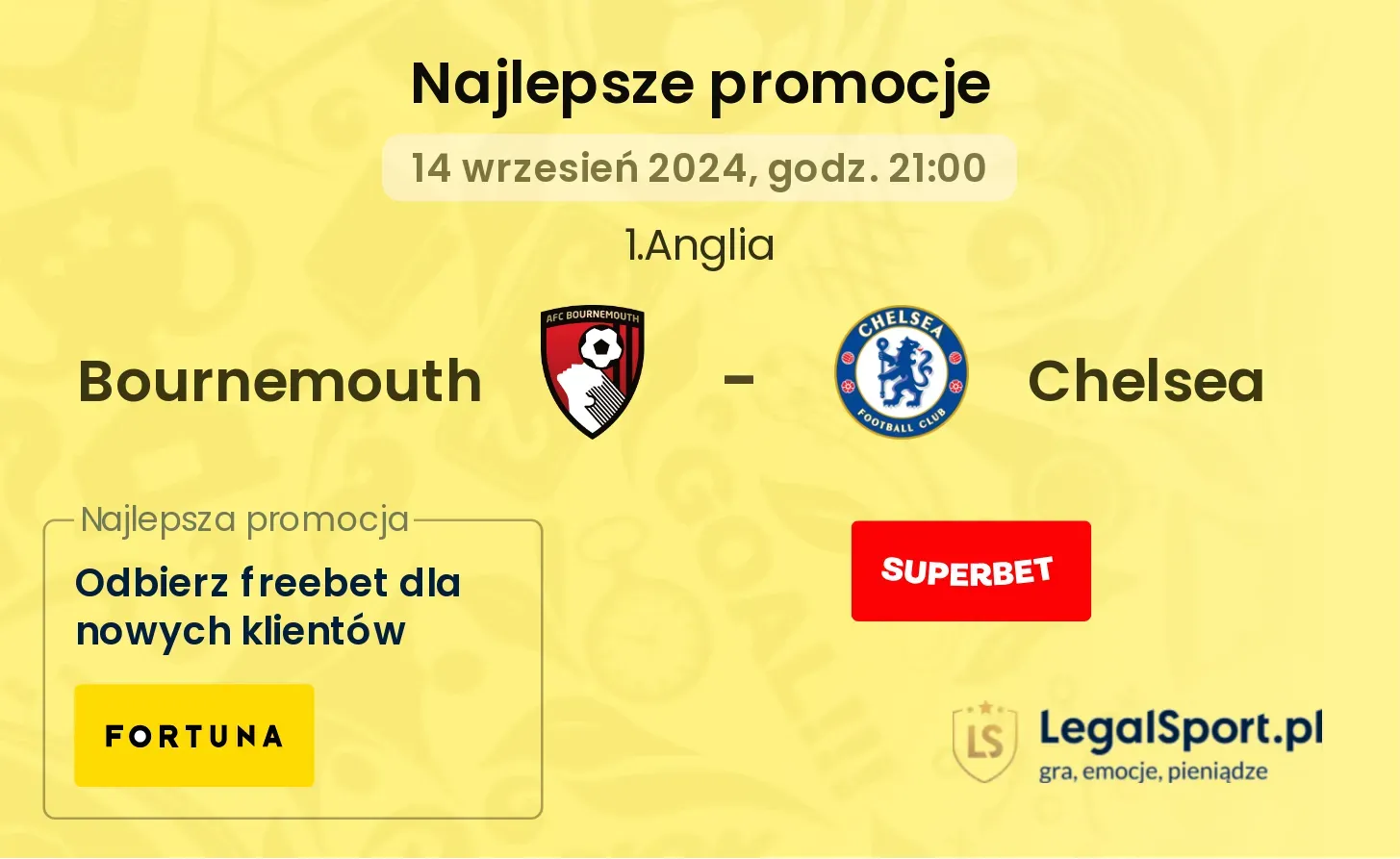 Bournemouth - Chelsea promocje bonusy na mecz