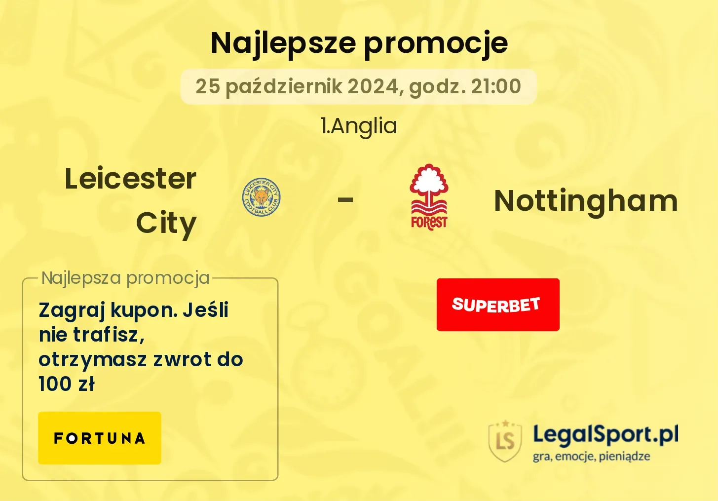 Leicester City - Nottingham promocje bonusy na mecz