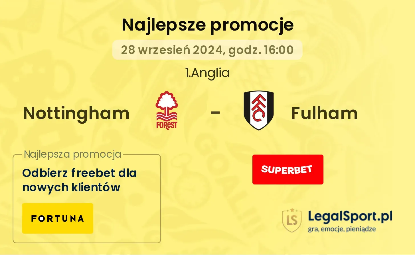 Nottingham - Fulham promocje bonusy na mecz