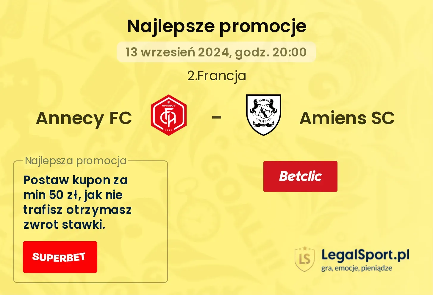 Annecy FC - Amiens SC promocje u bukmacherów 13.09, 20:00