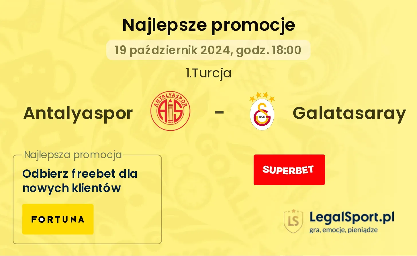 Antalyaspor - Galatasaray promocje bonusy na mecz