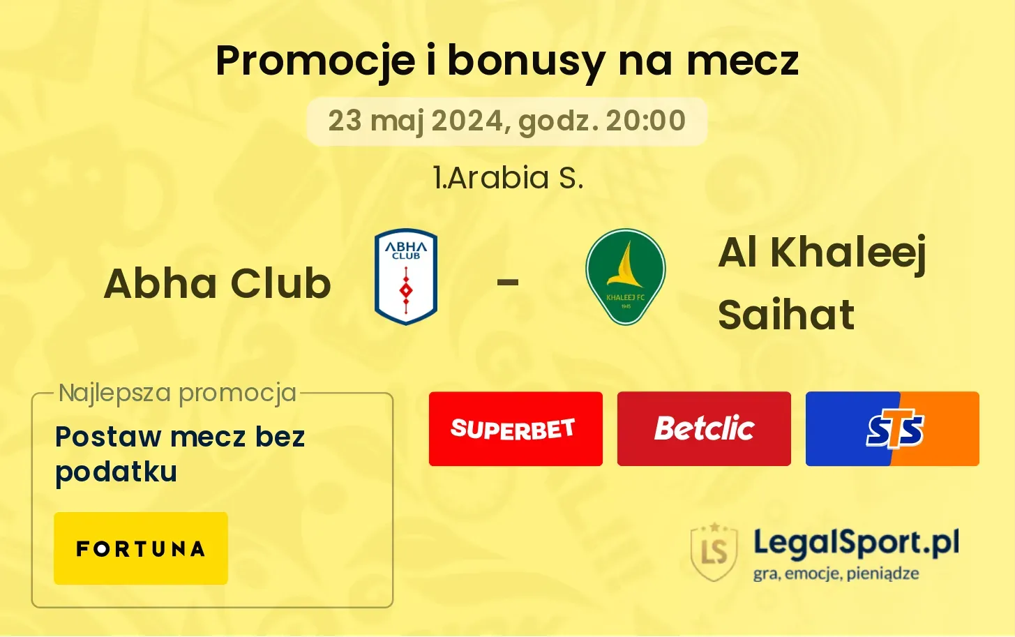 Abha Club - Al Khaleej Saihat promocje bonusy na mecz