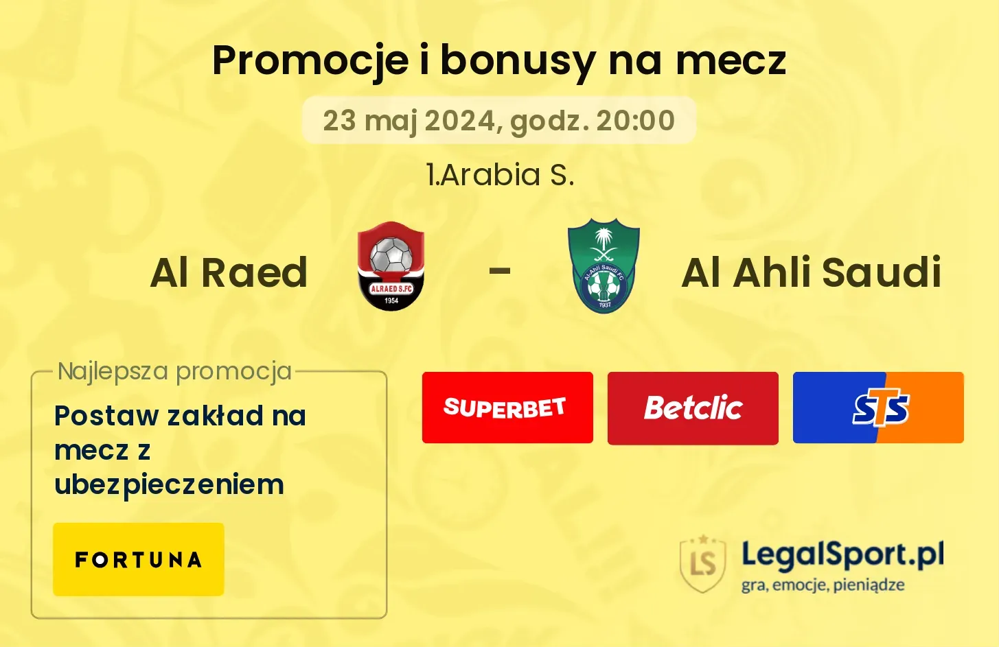Al Raed - Al Ahli Saudi promocje bonusy na mecz