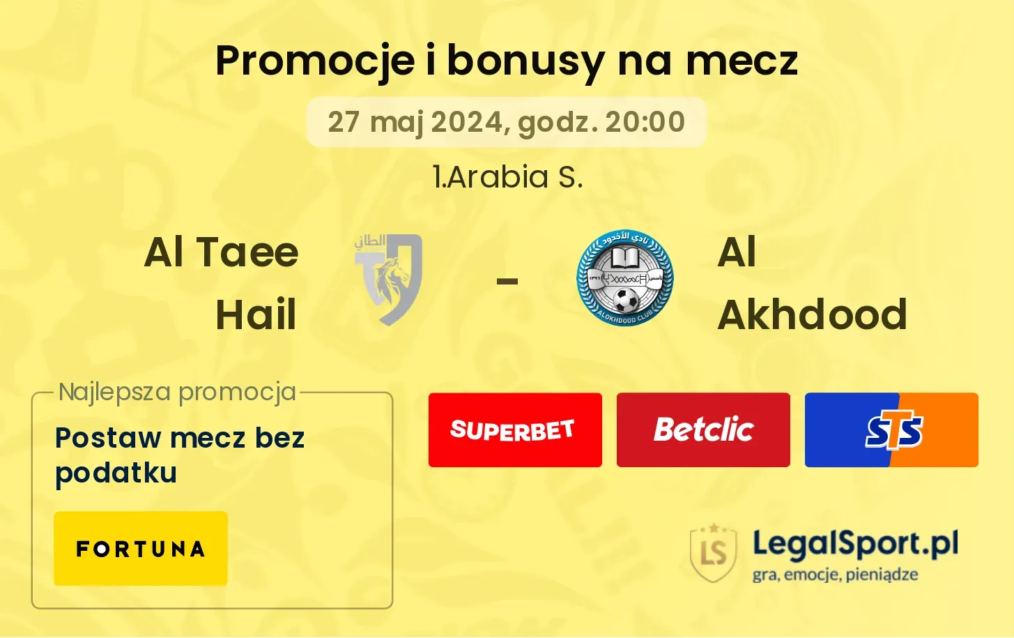 Al Taee Hail - Al Akhdood promocje bonusy na mecz
