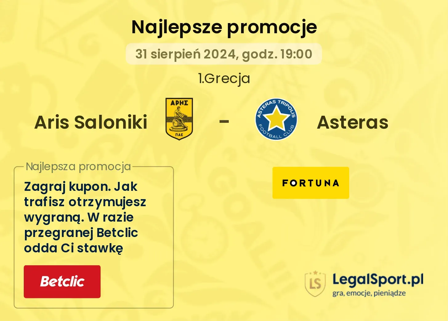 Aris Saloniki - Asteras promocje bonusy na mecz