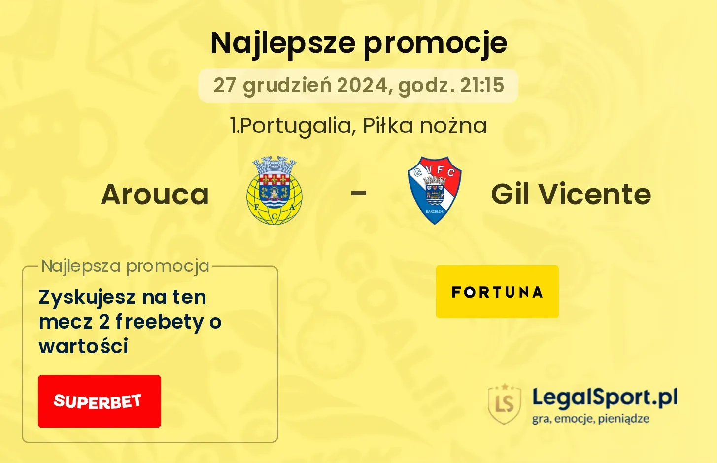 Arouca - Gil Vicente promocje bonusy na mecz