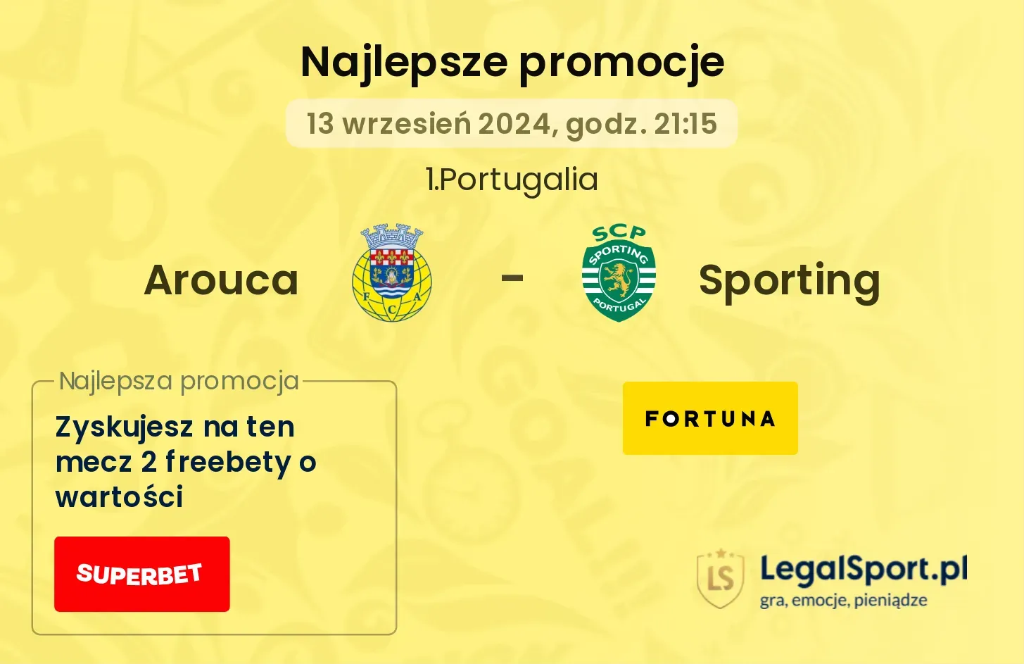 Arouca - Sporting promocje bukmacherskie 13.09, 21:15