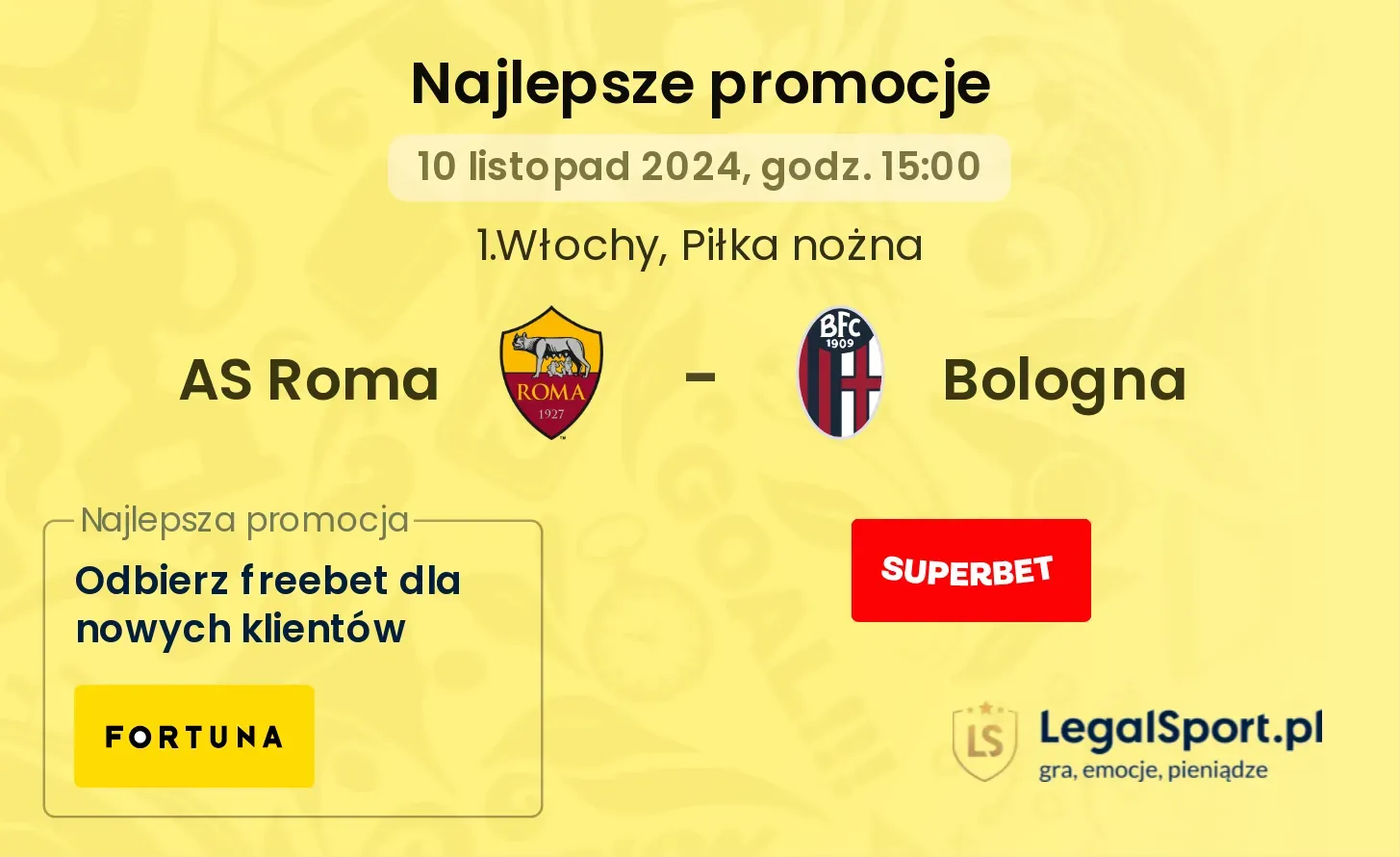 AS Roma - Bologna promocje bonusy na mecz