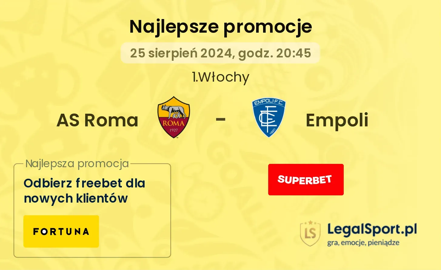 AS Roma - Empoli promocje u bukmacherów 25.08, 20:45