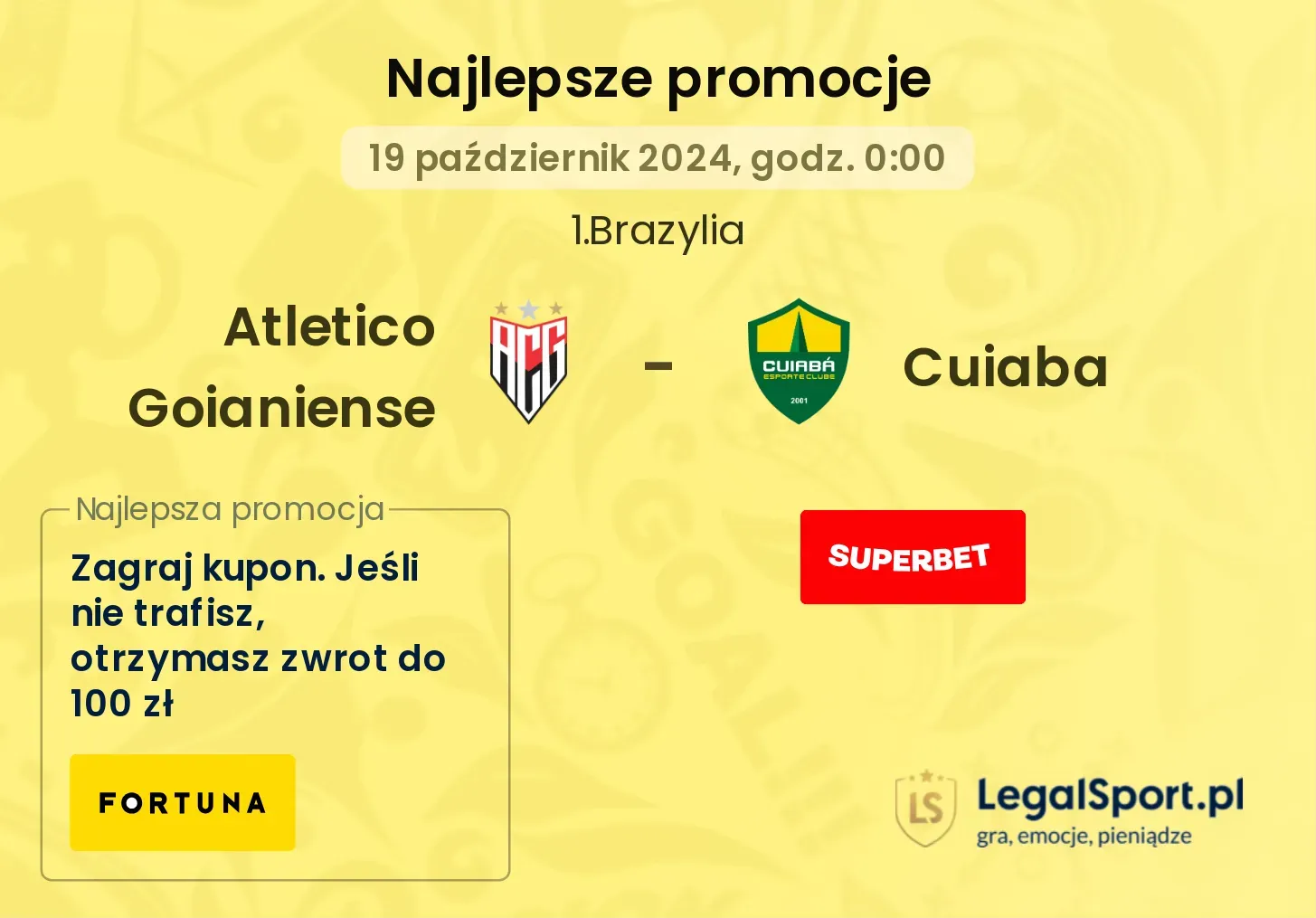 Atletico Goianiense  - Cuiaba promocje u bukmacherów 19.10, 00:00