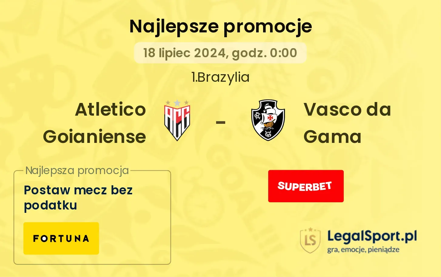 Atletico Goianiense  - Vasco da Gama promocje bonusy na mecz