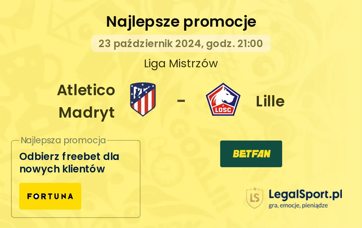 Atletico Madryt - Lille promocje bonusy na mecz