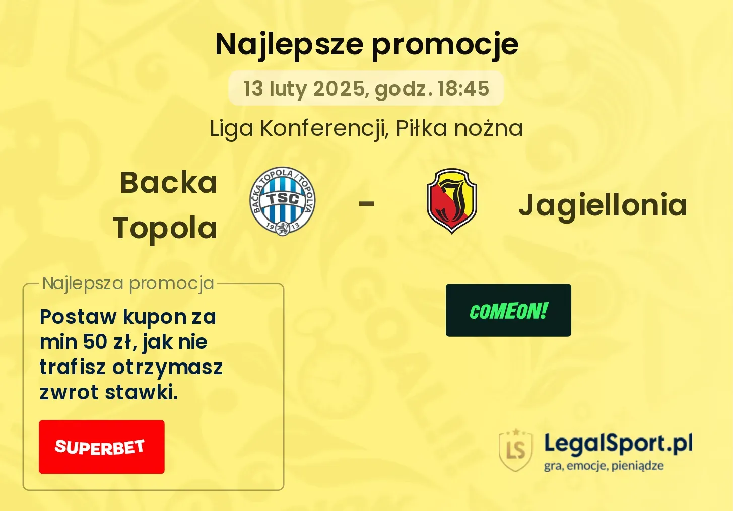 Backa Topola - Jagiellonia promocje bonusy na mecz