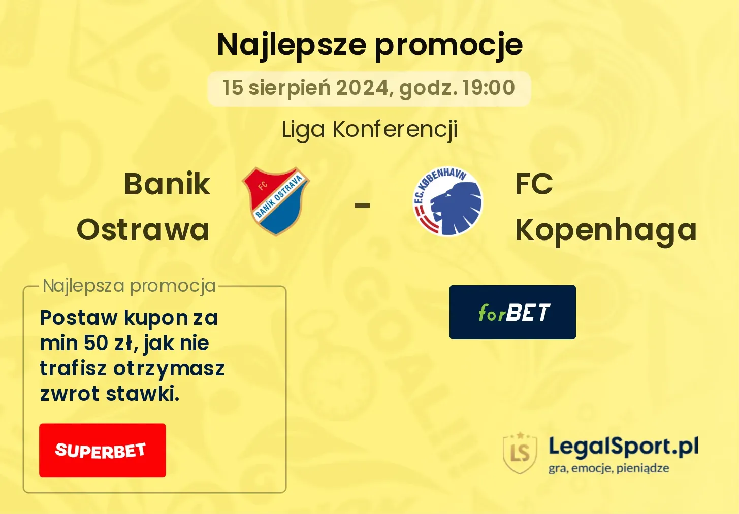 Banik Ostrawa - FC Kopenhaga promocje bukmacherskie (15.08, 19:00)