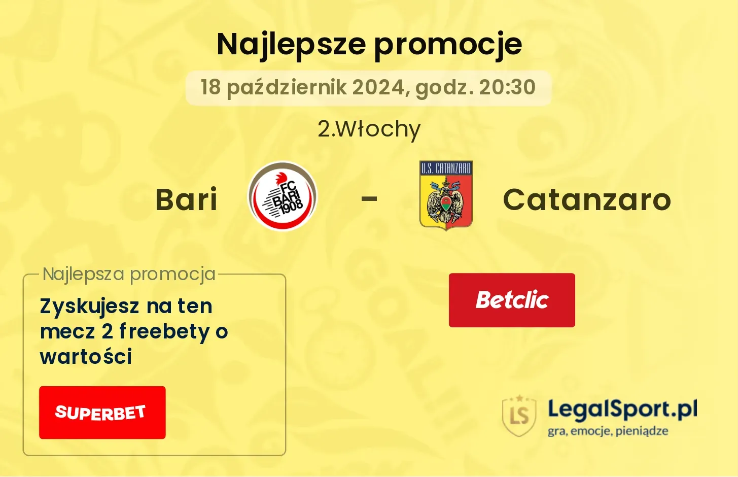 Bari - Catanzaro promocje bukmacherskie 18.10, 20:30