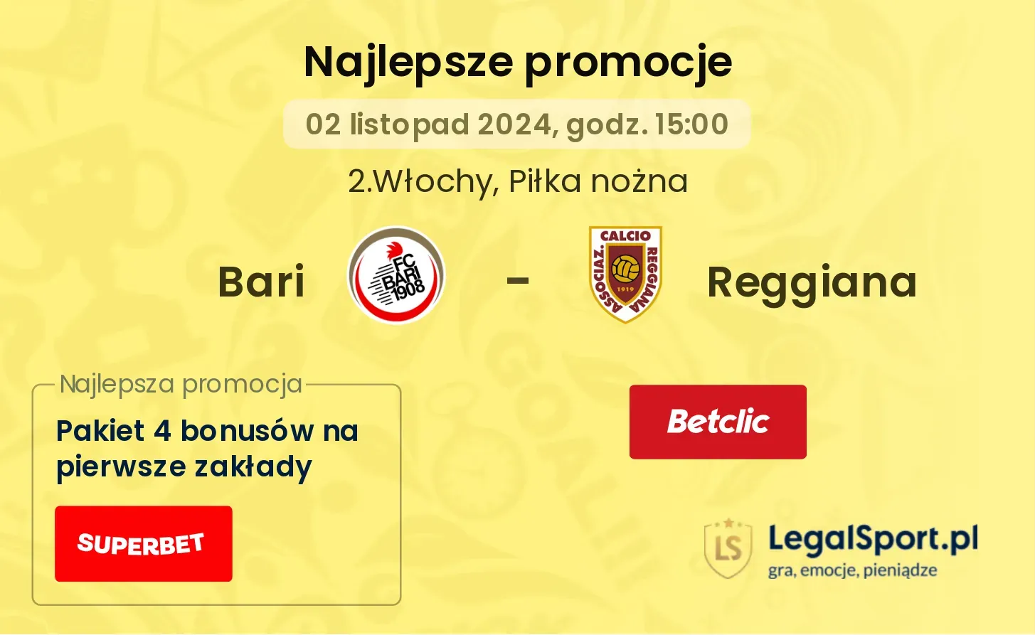 Bari - Reggiana promocje bonusy na mecz