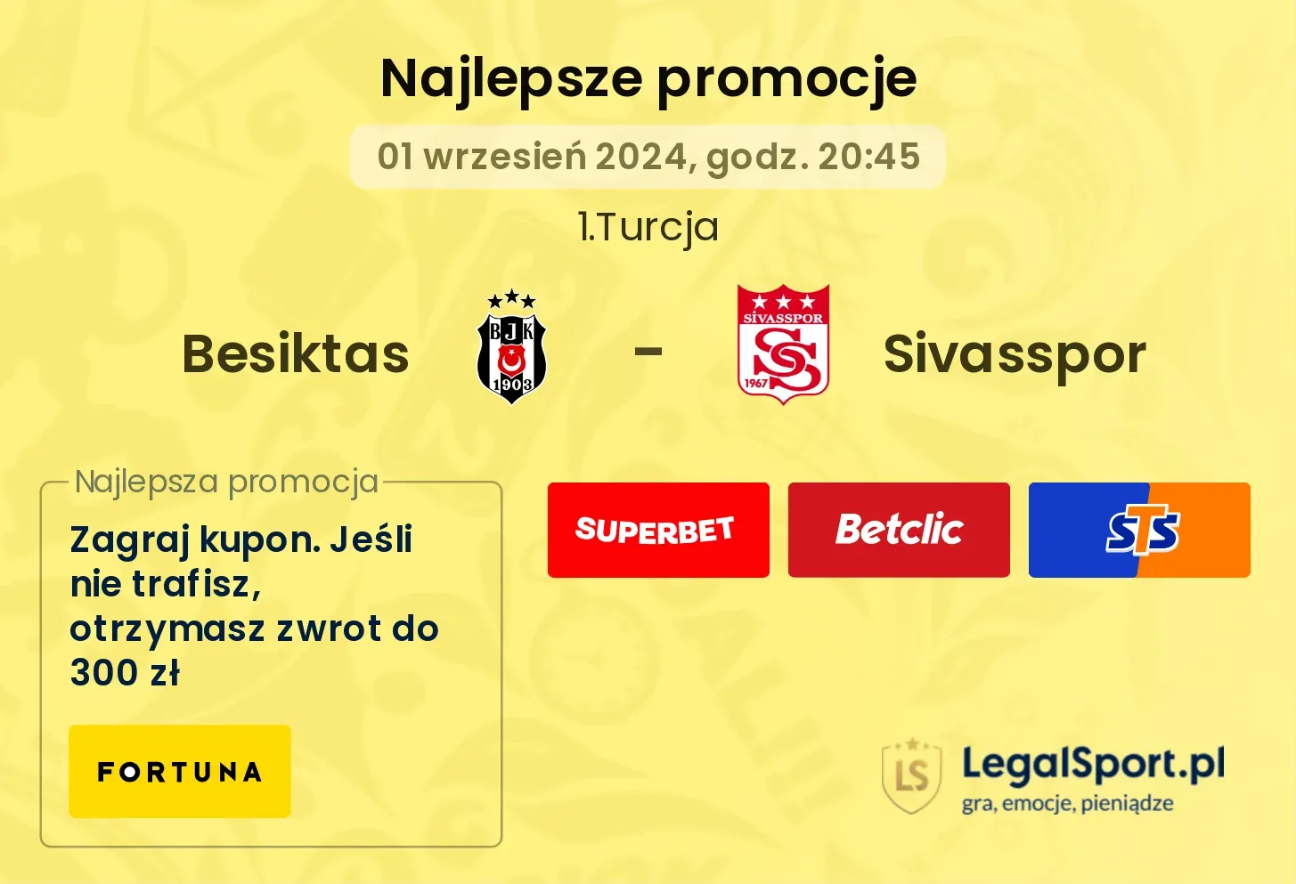 Besiktas - Sivasspor promocje bonusy na mecz