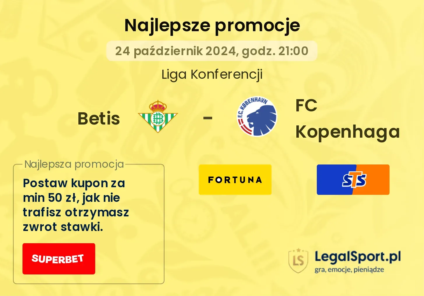 Betis - FC Kopenhaga promocje u bukmacherów 24.10, 21:00