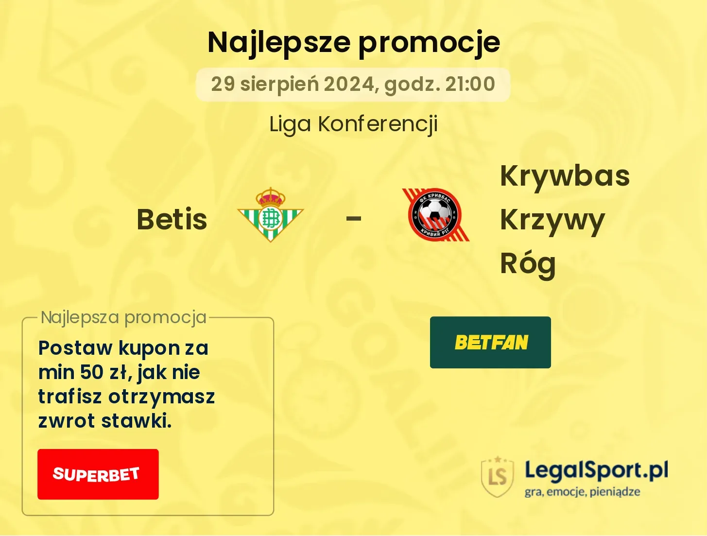 Betis - Krywbas Krzywy Róg promocje bonusy na mecz