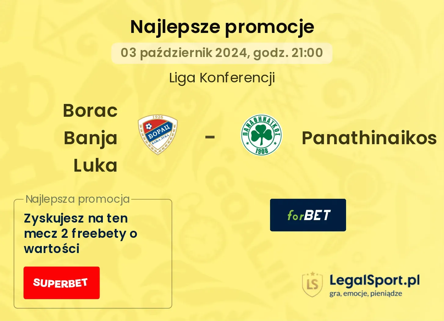 Borac Banja Luka - Panathinaikos promocje u bukmacherów 03.10, 21:00