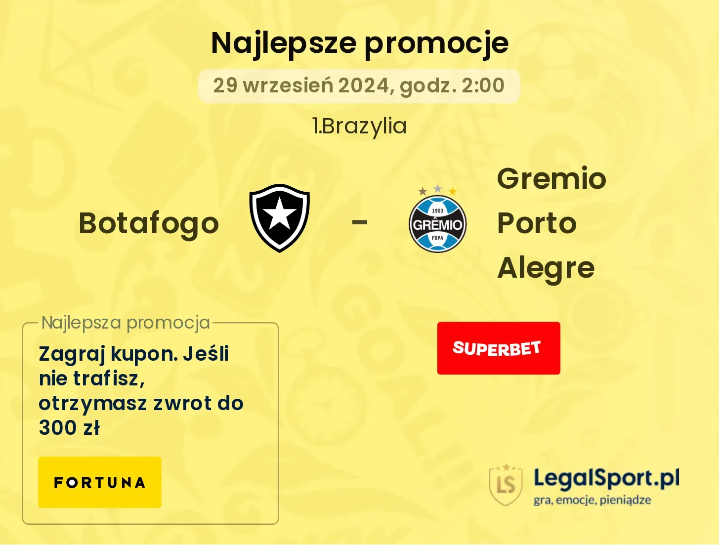 Botafogo - Gremio Porto Alegre promocje bukmacherskie 29.09, 02:00