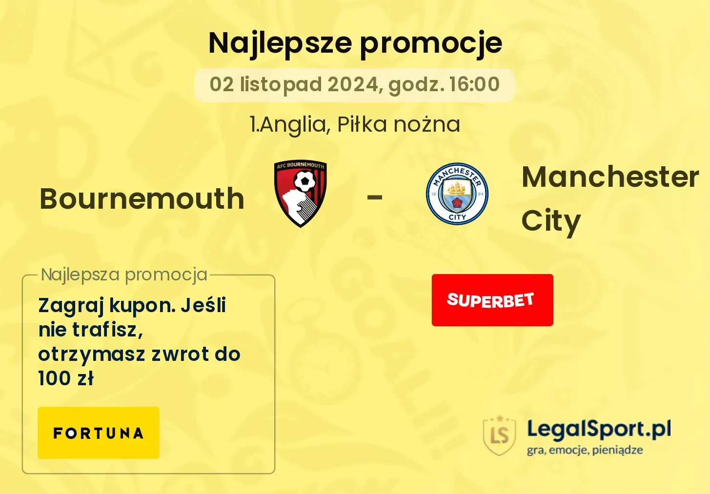 Bournemouth - Manchester City promocje bonusy na mecz