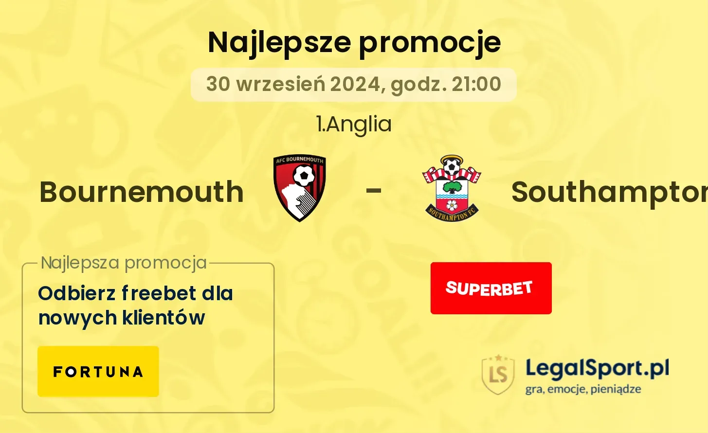 Bournemouth - Southampton promocje bonusy na mecz