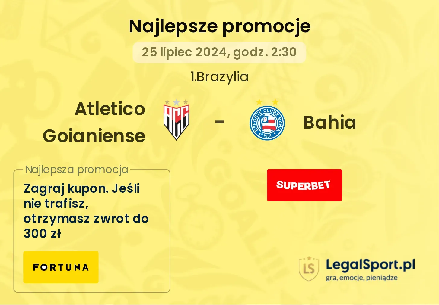 Atletico Goianiense  - Bahia promocje bonusy na mecz