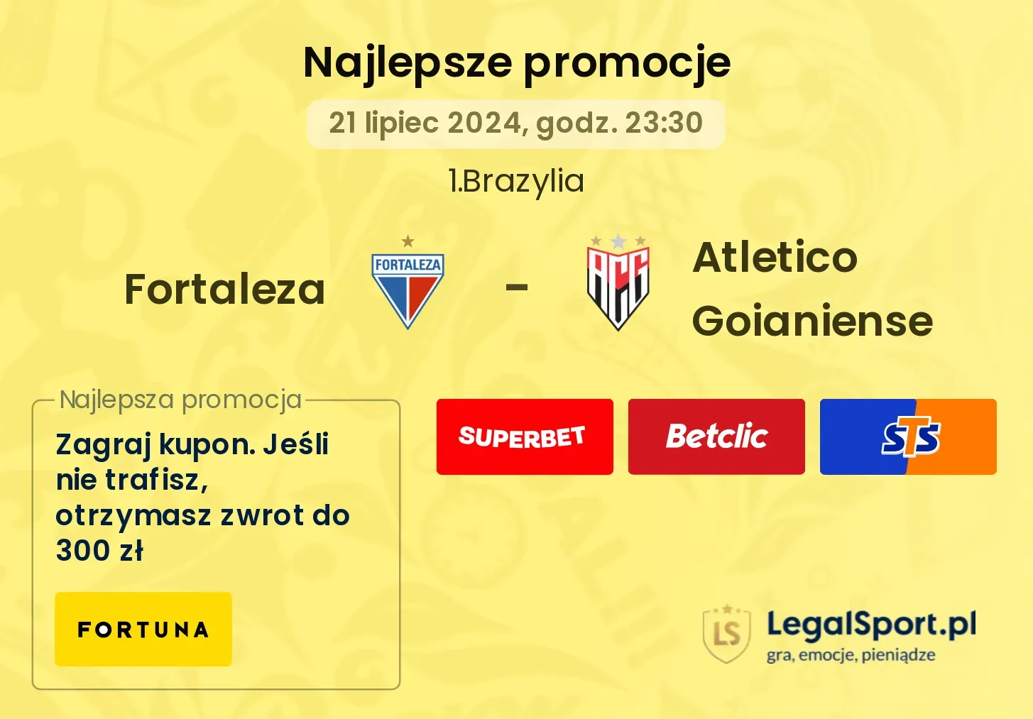 Fortaleza - Atletico Goianiense  promocje bonusy na mecz