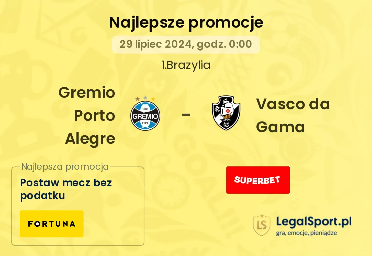 Gremio Porto Alegre - Vasco da Gama promocje bonusy na mecz