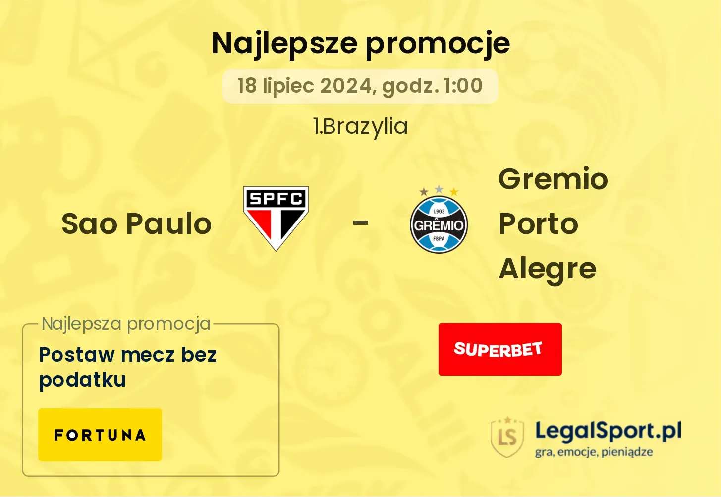 Sao Paulo - Gremio Porto Alegre promocje bonusy na mecz