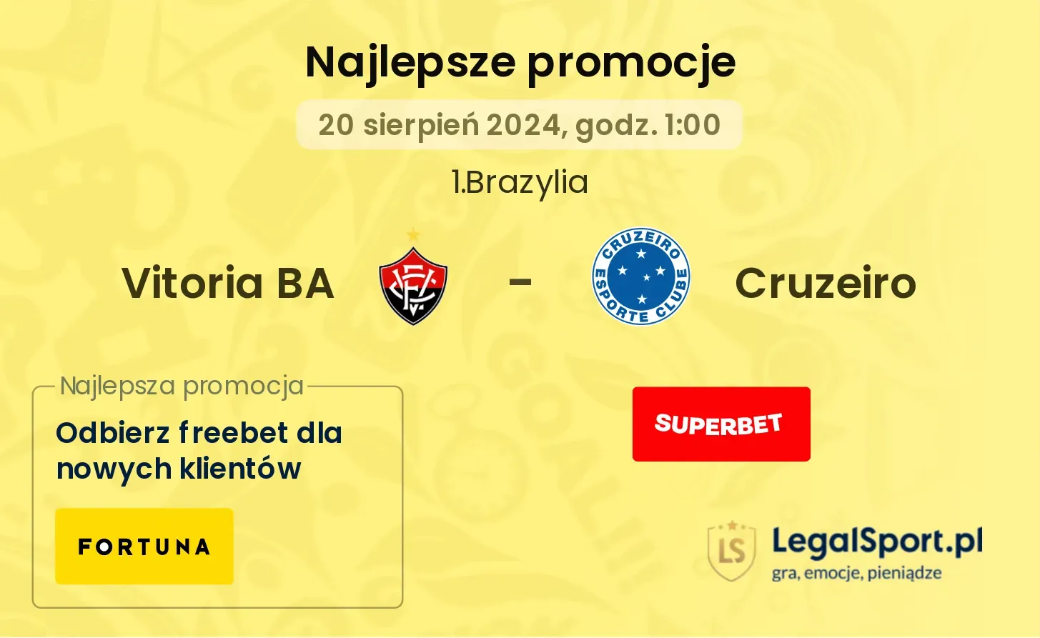 Vitoria BA - Cruzeiro promocje bonusy na mecz