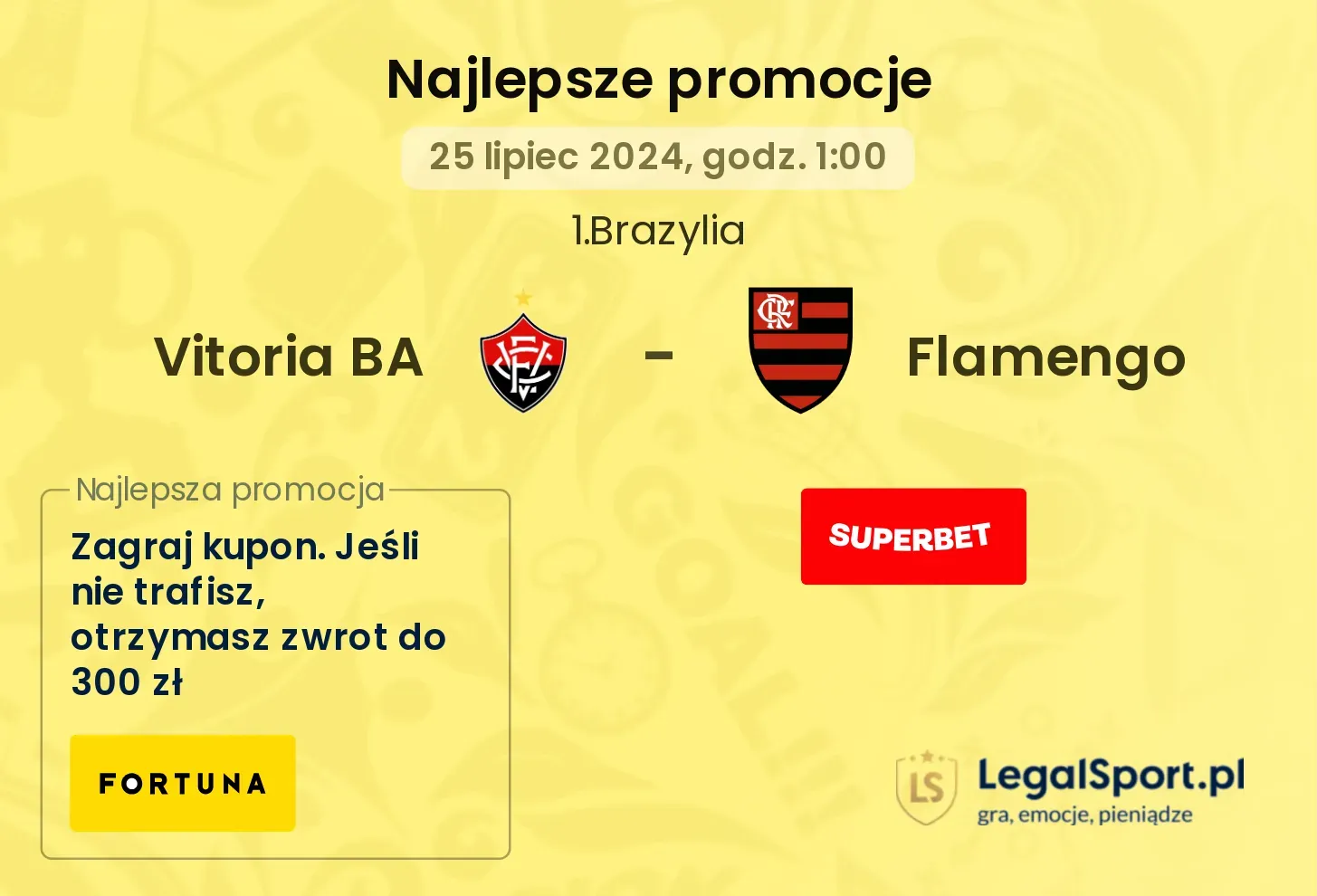 Vitoria BA - Flamengo promocje bonusy na mecz