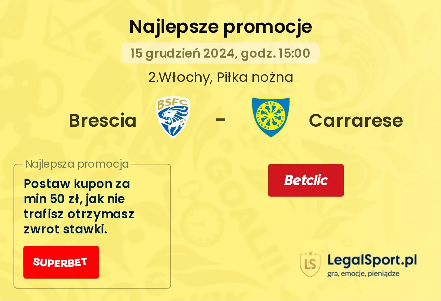 Brescia - Carrarese promocje bonusy na mecz