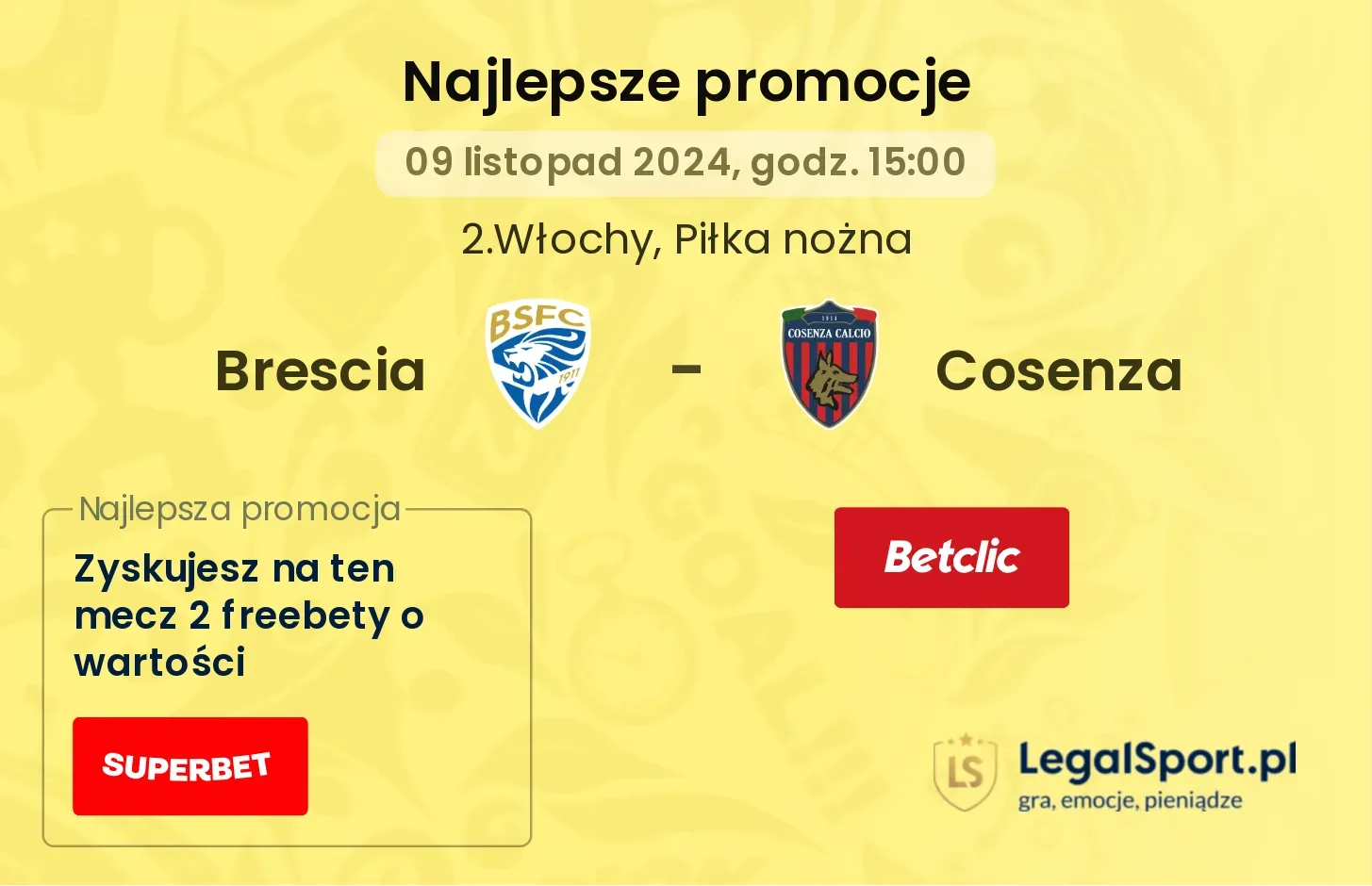 Brescia - Cosenza promocje bonusy na mecz