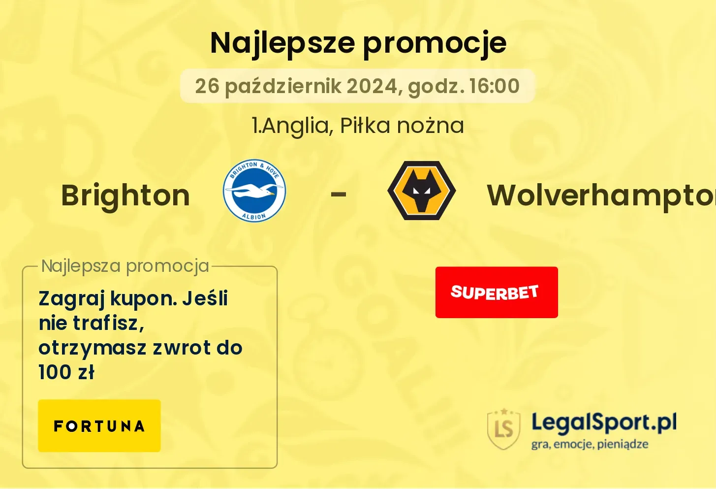 Brighton - Wolverhampton promocje bukmacherskie 26.10, 16:00