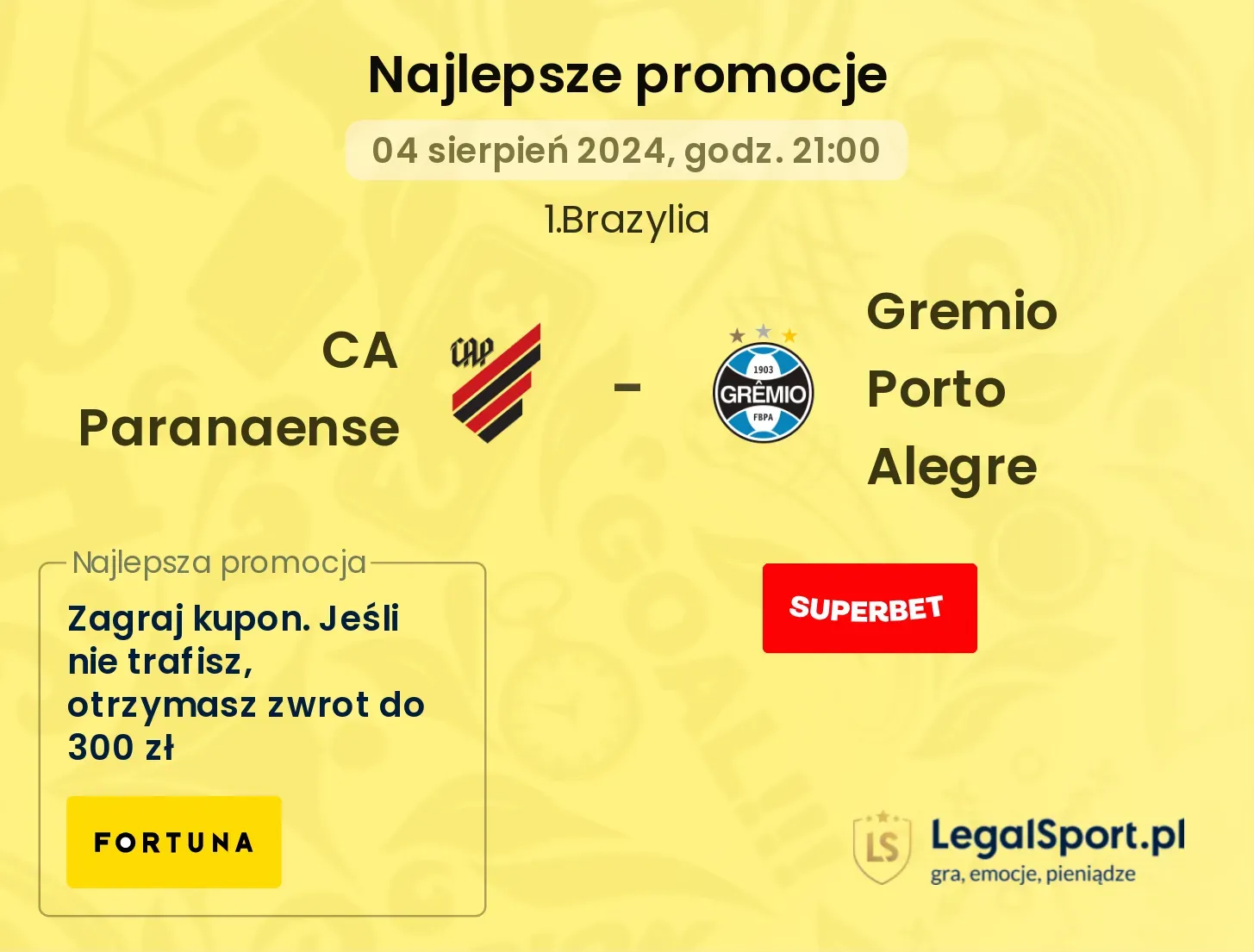 CA Paranaense - Gremio Porto Alegre promocje bukmacherskie (04.08, 21:00)