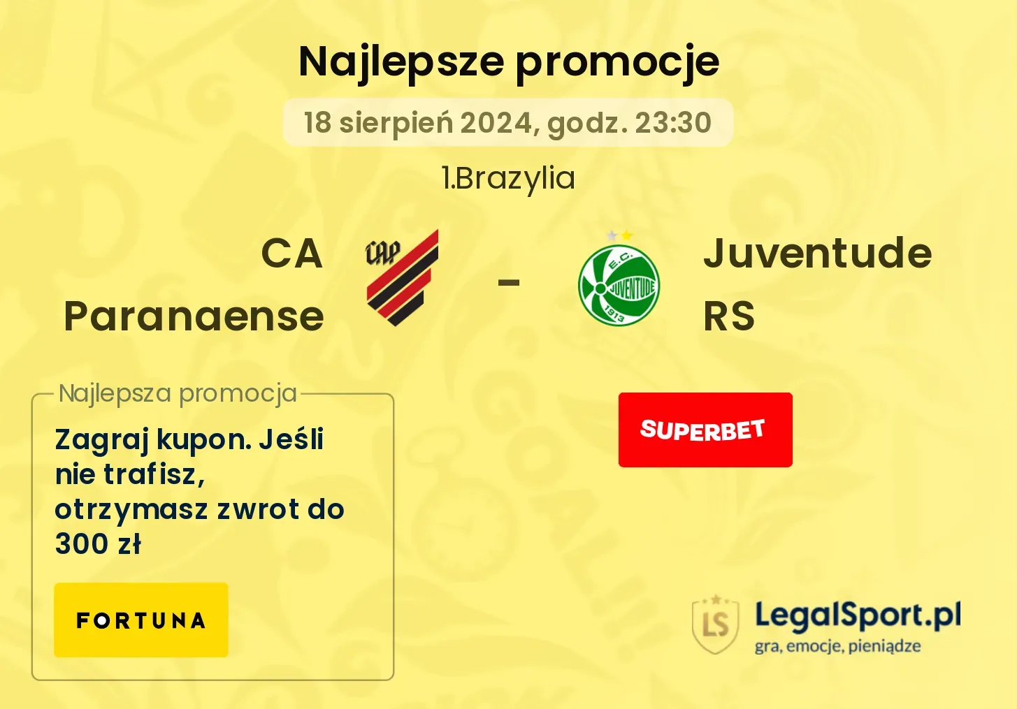 CA Paranaense - Juventude RS promocje u bukmacherów (18.08, 23:30)