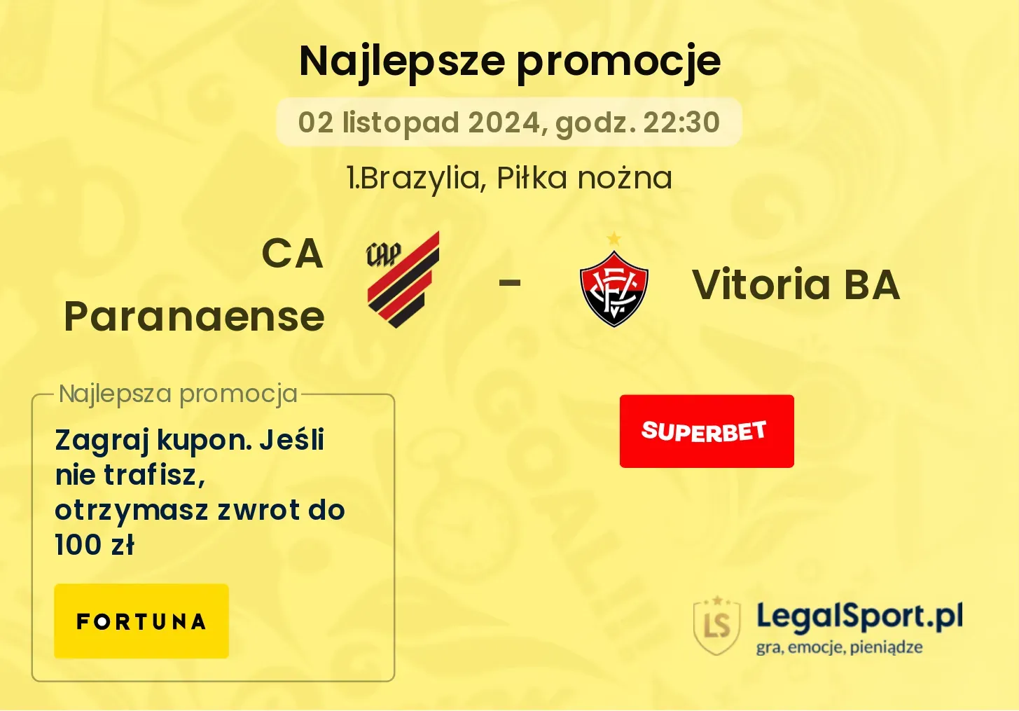 CA Paranaense - Vitoria BA promocje bukmacherskie 02.11, 22:30