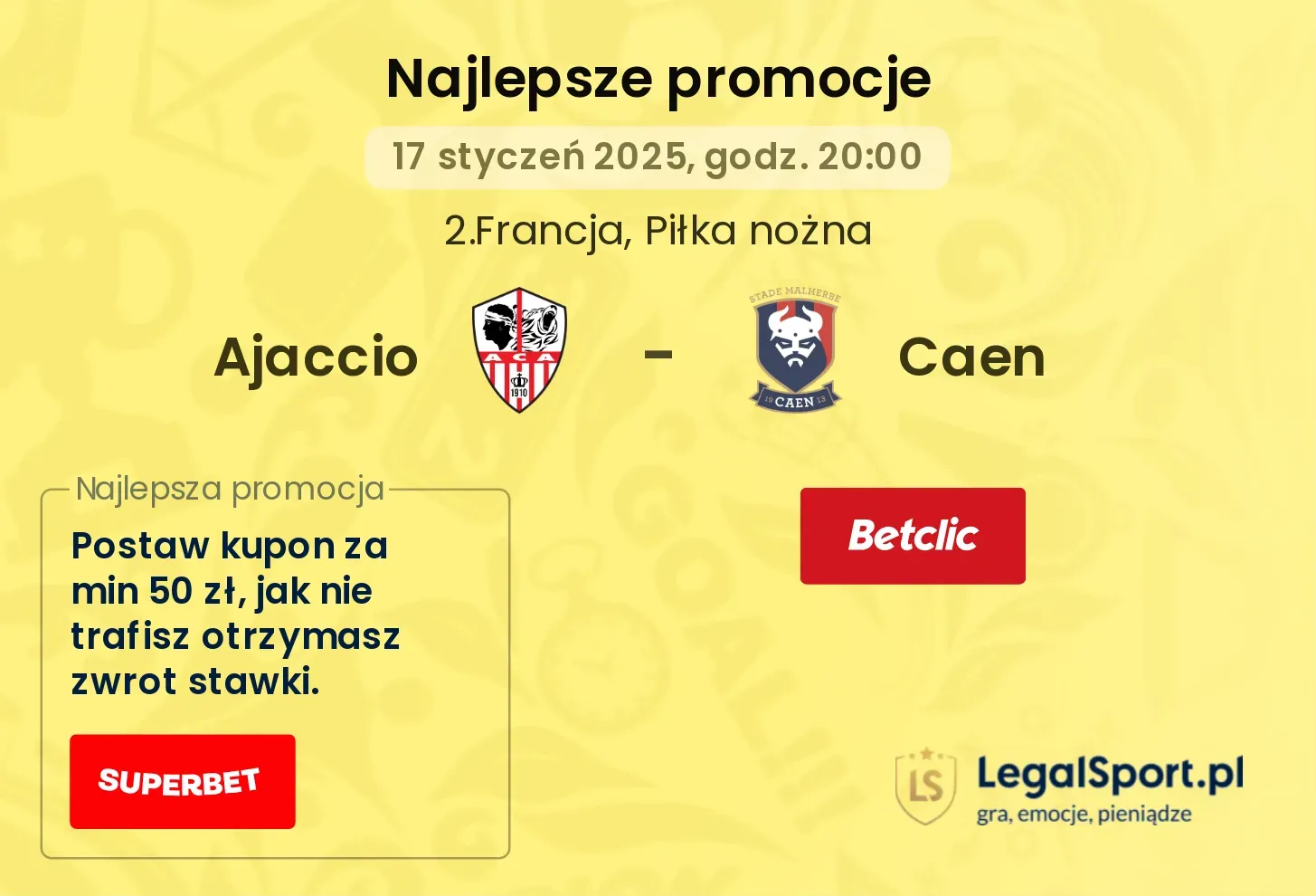 Ajaccio - Caen promocje u bukmacherów